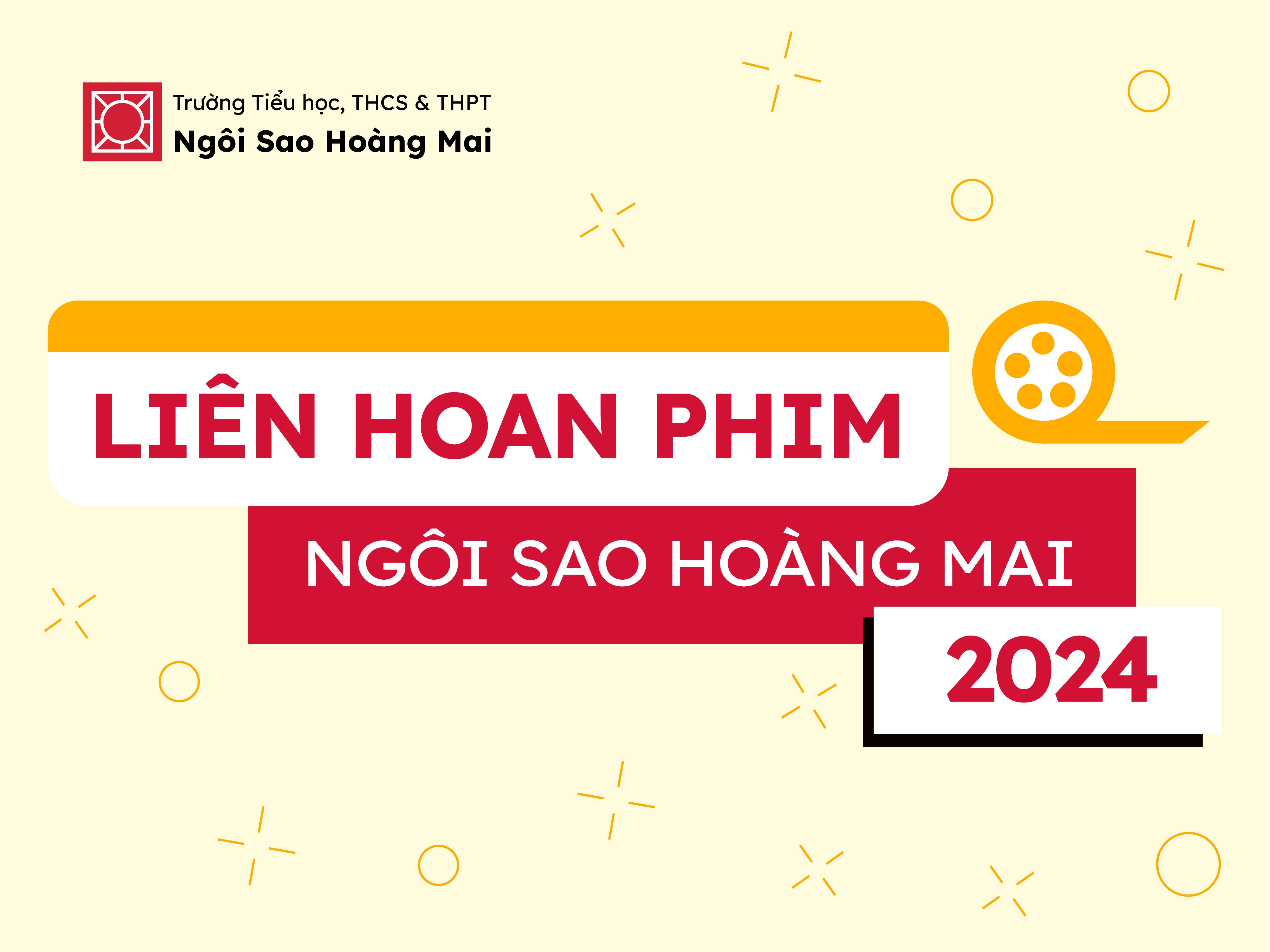 KHỞI ĐỘNG LIÊN HOAN PHIM NGÔI SAO HOÀNG MAI: SÂN CHƠI NGHỆ THUẬT ĐẦY HẤP DẪN CỦA CHA MẸ, THẦY CÔ VÀ HỌC SINH