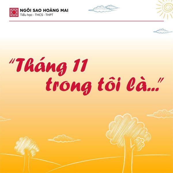 THÁNG 11 TRONG TÔI LÀ…”: XÚC ĐỘNG VỚI NHỮNG LỜI TRI ÂN TỪ CÁC HỌC TRÒ NHỎ THÂN YÊU