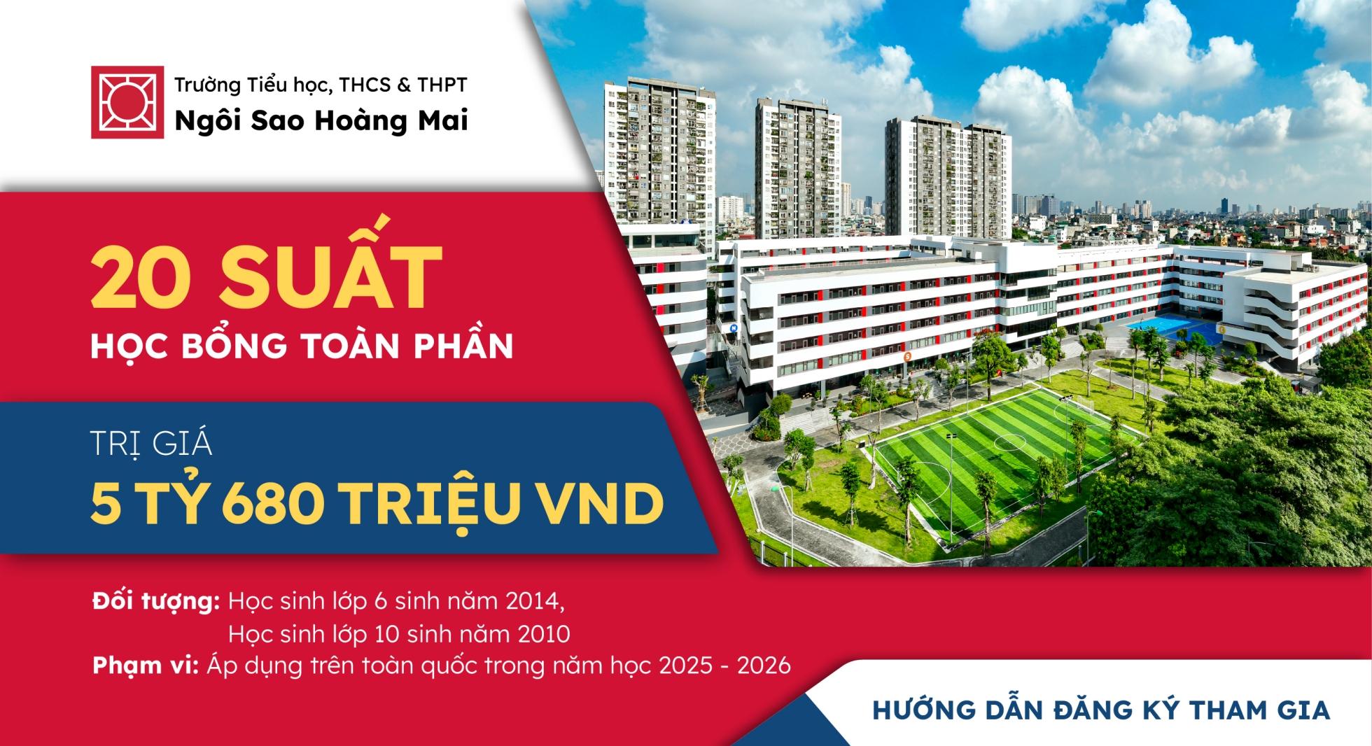 CƠ HỘI NHẬN 20 SUẤT HỌC BỔNG TOÀN PHẦN CHO HỌC SINH LỚP 6 VÀ LỚP 10 NĂM HỌC 2025 - 2026