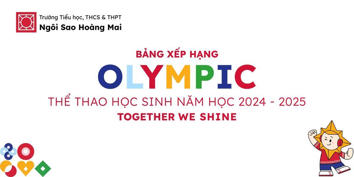 KHÉP LẠI MÙA GIẢI OLYMPIC THỂ THAO HỌC SINH NĂM HỌC 2024 - 2025